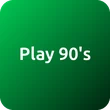 Play 90's